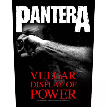 Hátfelvarró Vulgar Display Of Power 