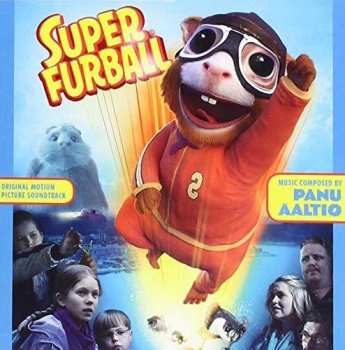 Album Panu Aaltio: Super Furball (Original Motion Picture Soundtrack)