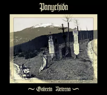 Panychida: Gabreta Aeterna