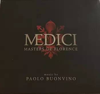 Paolo Buonvino: Medici - Masters Of Florence