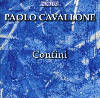 Album Paolo Cavallone: Confini