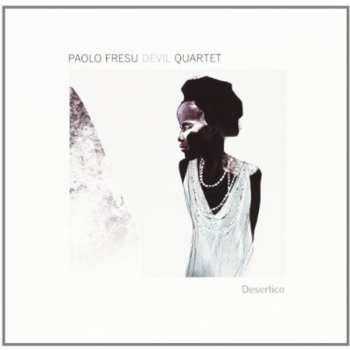 CD Paolo Fresu Devil Quartet: Desertico