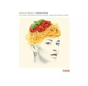 Paolo Fresu: Food