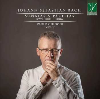 2CD Johann Sebastian Bach: Sonatas & Partitas BWV 1001 – 1006