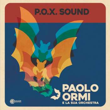 LP Paolo Ormi E La Sua Orchestra: P.O.X. Sound LTD