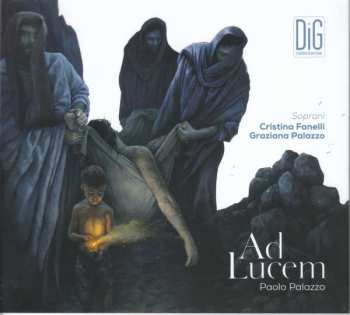 Album Paolo Palazzo: Geistliche Vokalmusik "ad Lucem"