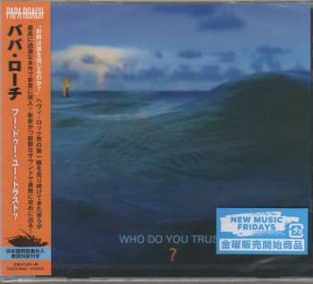 CD Papa Roach: Who Do You Trust?