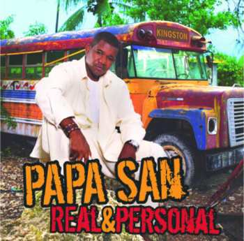 Album Papa San: Real & Personal