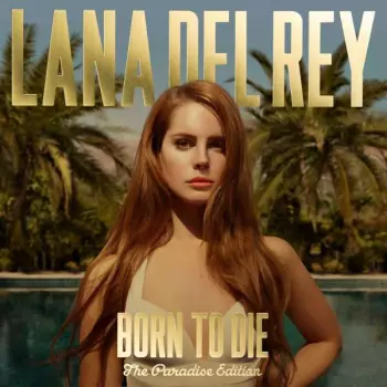 Lana Del Rey: Paradise