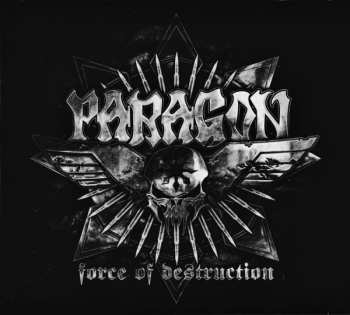 Album Paragon: Force Of Destruction