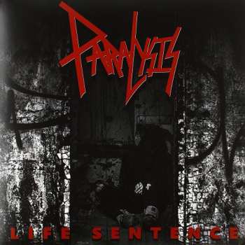 LP Paralysis: Life Sentence CLR