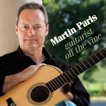 Album Paris,martin: Guitarist Off The Vine