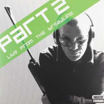 2LP Part 2: Live From The Breadline