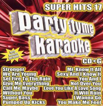 Album Party Tyme Karaoke: Super Hits 17 / Various: Party Tyme Karaoke: Super Hits 17