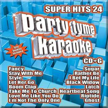 Album Party Tyme Karaoke: Super Hits 24 / Various: Party Tyme Karaoke: Super Hits 24