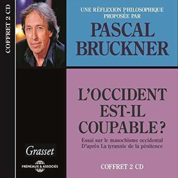 Album Pascal Bruckner: L'occident Est
