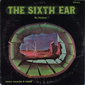 Nik Pascal: The Sixth Ear