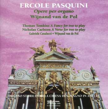 Album Pasquini / Van De Pol / Catalucci: Opere Per Organo