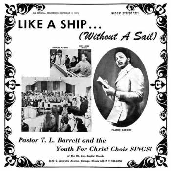 LP Pastor T. L. Barrett: Like A Ship... (Without A Sail) LTD | CLR