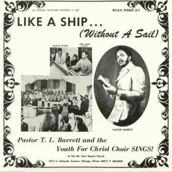 LP Pastor T. L. Barrett: Like A Ship... (Without A Sail) CLR | LTD