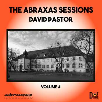 CD Pastor,david: Abraxas Sessions 4