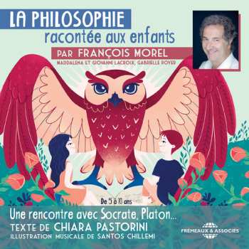 Album Pastorini / Morel: Philosophie Raconte Enfants