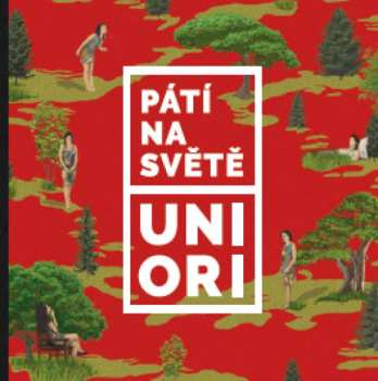 Album Pátí Na Světě: Uniori