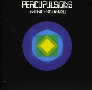 Album Patrice Sciortino: Percupulsions / Gymnorythmies