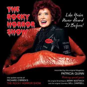 Patricia Quinn: The Rocky Horror Show: Like You've Never Heard It Before