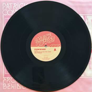 LP Patrick Cowley: From Behind