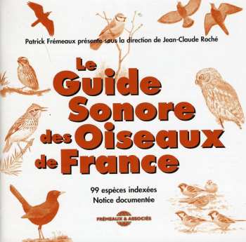 Album Jean C. Roché: Guide Sonore des Oiseaux de France