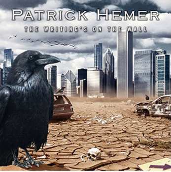 CD Patrick Hemer: The Writing’s On The Wall