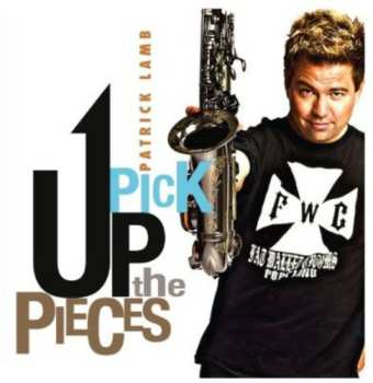 CD Patrick Lamb: Pick Up The Pieces