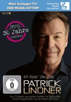 DVD Patrick Lindner: Ich Feier' Die Zeit