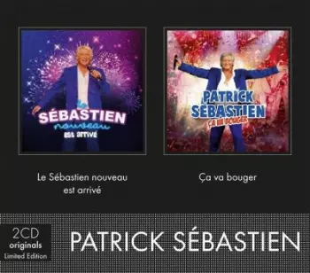 Le Sébastien Nouveau Est Arrivé / Ça Va Bouger