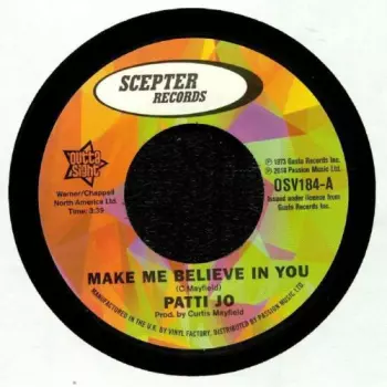 Patti Jo: Make Me Believe In You / Stay Away From Me