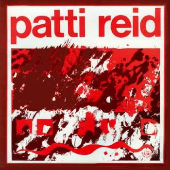 CD Patti Reid: Patti Reid 