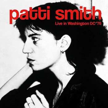 Album Patti Smith: Live In Washington Dc '76