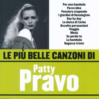 Album Patty Pravo: Le Più Belle Canzoni Di Patty Pravo