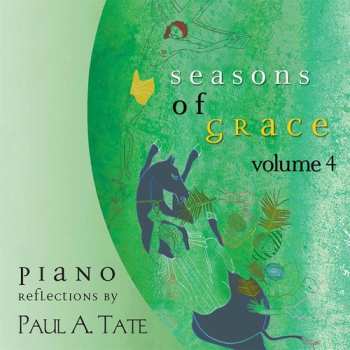Album Paul A. Tate: Seasons Of Grace 4