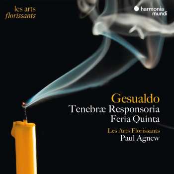 CD Les Arts Florissants: Tenebræ Responsoria Feira Quinta
