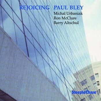 Album Paul Bley: Rejoicing