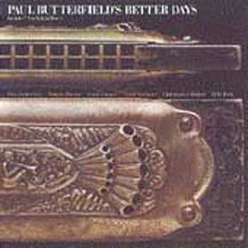 Album Paul Butterfield: Better Days