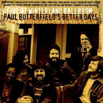 Album Paul Butterfield's Better Days: Live At Winterland Ballroom