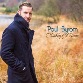 Album Paul Byrom: Thinking Of Home