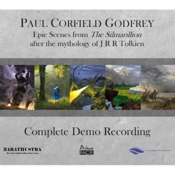 Album Paul Corfield Godfrey: Epic Scenes From The Silmarillion After The Mythology Of Tolkin