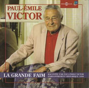 3CD Paul-Émile Victor: La Grande Faim