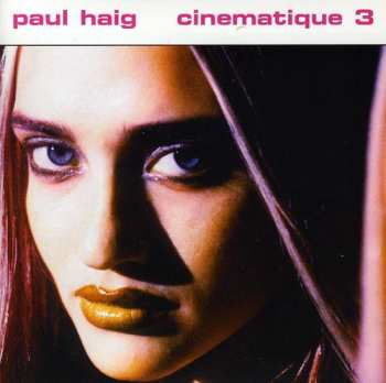 Album Paul Haig: Cinematique 3