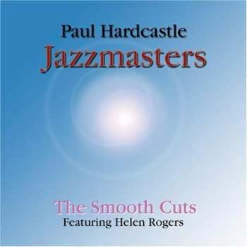 Album Paul Hardcastle: Jazzmasters (The Smooth Cuts)