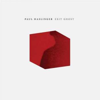 LP Paul Haslinger: Exit Ghost